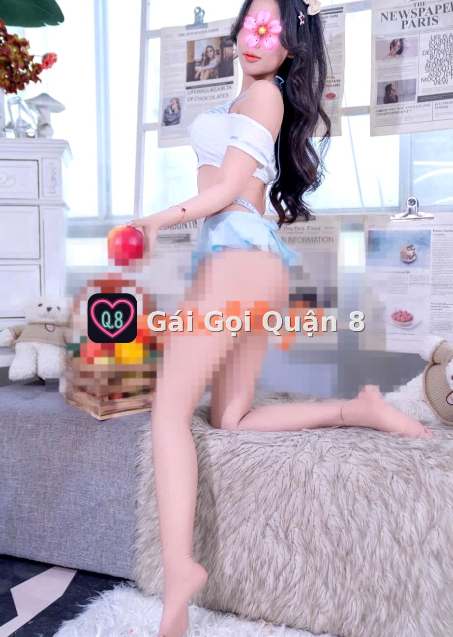 Linh Nhi – gái gọi Quận 8